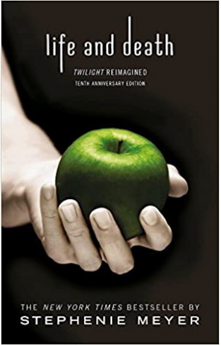 Life and Death: Twilight Reimagined (Twilight Saga) - Paperback